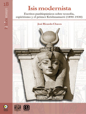 cover image of Isis modernista. Escritos panhispánicos sobre teosofía, espiritismo y el primer Krishnamurti